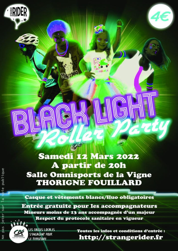 black light roller party - Thorigné-Fouillard - Samedi 12 mars 2022